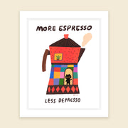 More Espresso - Art Print with Frame